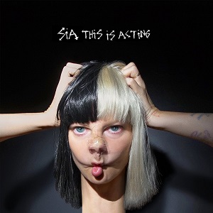 SIA / シーア / THIS IS ACTING