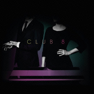 CLUB 8 / クラブ・エイト / PLEASURE