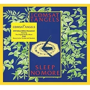 COMSAT ANGELS / コムサット・エンジェルズ / SLEEP NO MORE (2CD)