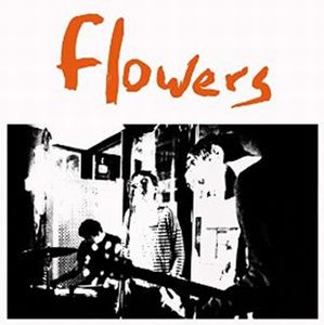 FLOWERS (UK) / フラワーズ(UK) / EVERYBODY'S DYING TO ME YOU