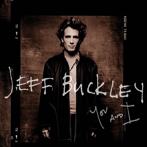 JEFF BUCKLEY / ジェフ・バックリィ / YOU AND I (2LP)