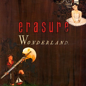 WONDERLAND (LP)/ERASURE/イレイジャー｜ROCK / POPS /  INDIE｜ディスクユニオン・オンラインショップ｜diskunion.net