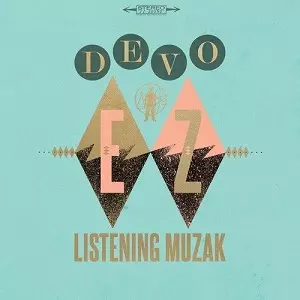 DEVO / ディーヴォ / EZ LISTENING MUZAK (LAVA LAMP' COLORED VINYL) (2LP)