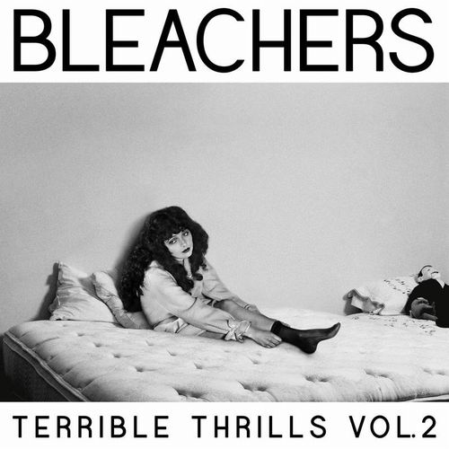 BLEACHERS / ブリーチャーズ / TERRIBLE THRILLS, VOL. 2 [LP]