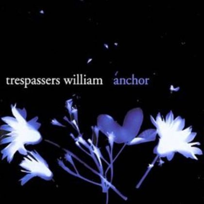 TRESPASSERS WILLIAM / ANCHOR [180G LP]