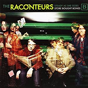RACONTEURS / ラカンターズ / STEADY, AS SHE GOES / STORE BOUGHT BONES [COLORED 7"]