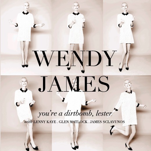 WENDY JAMES / YOU'RE A DIRTBOMB, LESTER [7"]