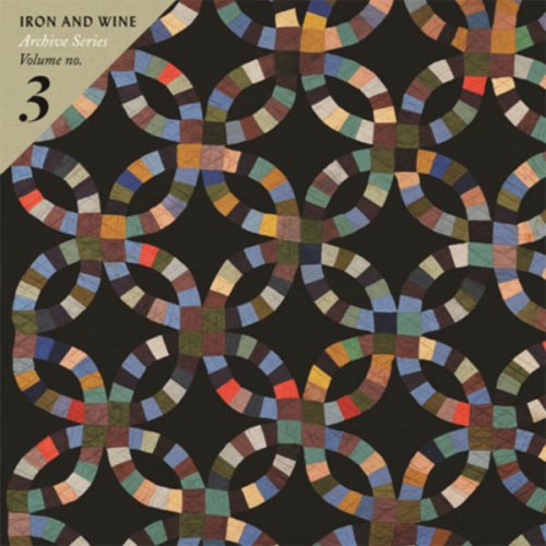 IRON & WINE / アイアン・アンド・ワイン / ARCHIVES SERIES VOLUME NO. 3 [COLORED LP]