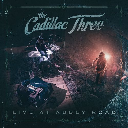 CADILLAC THREE / THE CADILLAC THREE LIVE AT ABBEY ROAD [10"]
