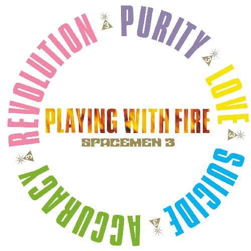 SPACEMEN 3 / スペースメン3 / PLAYING WITH FIRE (SPACE AGE RECORDINGS)