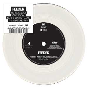 FEEDER / フィーダー / FORGET ABOUT TOMORROW [COLORED 7"]