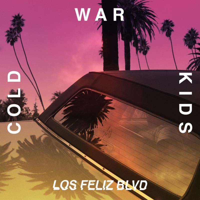 COLD WAR KIDS / コールド・ウォー・キッズ / LOS FELIZ BLVD [COLORED 10"]