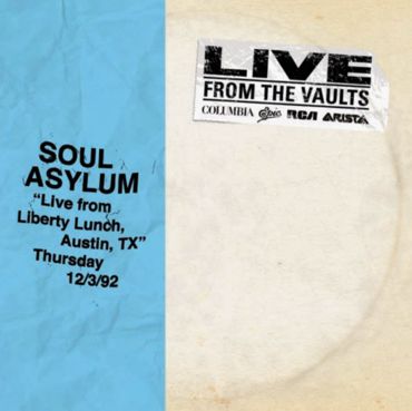 SOUL ASYLUM / ソウル・アサイラム / FROM THE VAULTS: LIVE FROM LIBERTY LUNCH AUSTIN TX 12/3/92 [2LP]