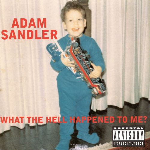 ADAM SANDLER / WHAT THE HELL HAPPENED TO YOU [2LP]