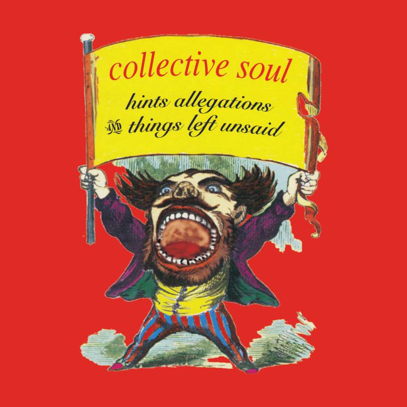 COLLECTIVE SOUL / コレクティヴ・ソウル / HINTS, ALLEGATIONS AND THINGS LEFT UNSAID [COLORED 180G LP]