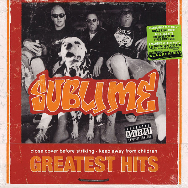 SUBLIME / サブライム / GREATEST HITS [COLORED LP+FLEXI DISC]