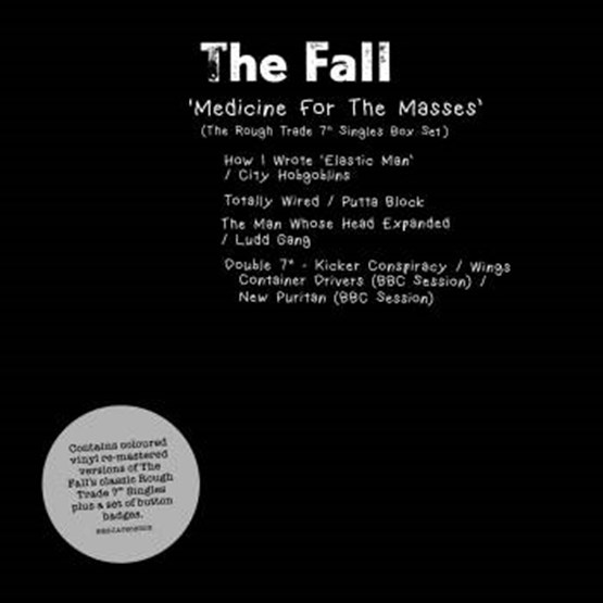 THE FALL / ザ・フォール / MEDICINE FOR THE MASSES 'THE ROUGH TRADE 7" SINGLES' [4X7" BOX]