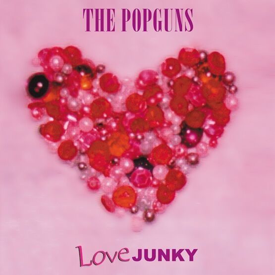 POPGUNS / LOVE JUNKY [LP]