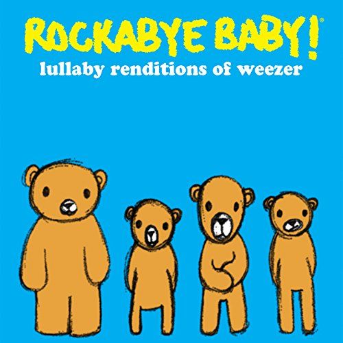 ROCKABYE BABY! / LULLABY RENDITIONS OF WEEZER [CLEAR LP]