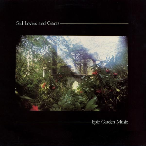 SAD LOVERS & GIANTS / サッド・ラヴァーズ・アンド・ジャイアンツ / EPIC GARDEN MUSIC [COLORED LP]