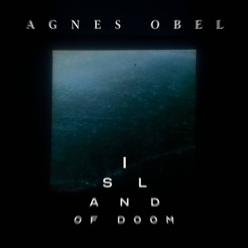AGNES OBEL / アグネス・オベル / ISLAND OF DOOM [7"]