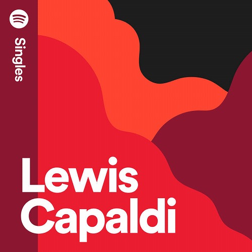 LEWIS CAPALDI / ルイス・キャパルディ / HOLD ME WHILE YOU WAIT / WHEN THE PARTY'S OVER [7"] 