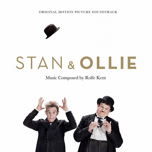 ROLFE KENT / ロルフ・ケント / STAN & OLLIE: ORIGINAL MOTION PICTURE SOUNDTRACK [LP]