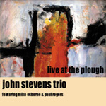 JOHN STEVENS / ジョン・スティーヴンス / LIVE AT THE PLOUGH