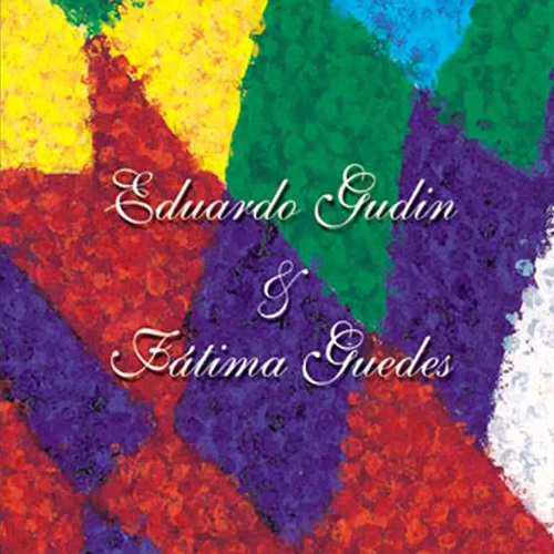 EDUARDO GUDIN & FATIMA GUEDES / ファチマ・ゲヂス&エドゥアルド・グヂン / LUZES DA MESMA LUZ