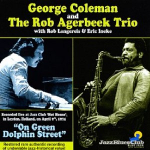 GEORGE COLEMAN/ROB AGERBEEK / ON GREEN DOLPHIN STREET