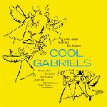 COOL GABRIELS / クール・ガブリエルズ / COOL GABRIELS