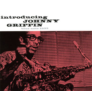 JOHNNY GRIFFIN / ジョニー・グリフィン / Introducing Johnny Griffin(LP)