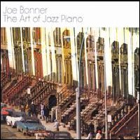 JOE BONNER / ジョー・ボナー / ART OF JAZZ PIANO