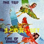 THE TRIP / トリップ / 『TIME OF CHANGE』BOX
