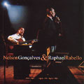 NELSON GONCALVES/RAPHAEL RABELLO / AO VIVO