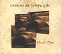 MOZAR TERRA / CADERNO DE COMPOSICAO