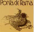 PONTA DE RAMA / PONTA DE RAMA