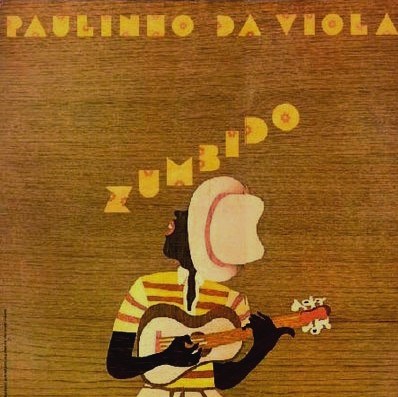 PAULINHO DA VIOLA / パウリーニョ・ダ・ヴィオラ / ZUMBIDO