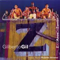GILBERTO GIL / ジルベルト・ジル / Z: 300 ANOS DE ZUMBI