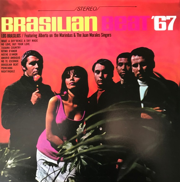 BRASILIAN BEAT '67/LOS BRASILIOS & THE JUAN MORALES SINGERS/ロス・ブラジリオス ...
