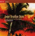 FILO MACHADO / フィロー・マシャード / UNDER BRAZILIAN SKIES