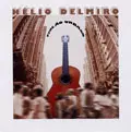 HELIO DELMIRO / VIOLAO URBANO