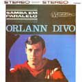ORLANN DIVO / オルランヂーヴォ / SAMBA EM PARALERO