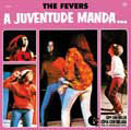 FEVERS / フィーヴァーズ / 1966/1967(VOL.1)