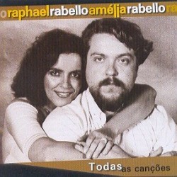 RAPHAEL RABELLO / ハファエル・ハベーロ / TODAS AS CANCOES
