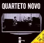 QUARTETO NOVO / クアルテート・ノーヴォ商品一覧｜LATIN/BRAZIL/WORLD