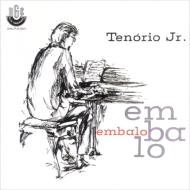 TENORIO JR. / テノーリオ・ジュニオル / エンバ-ロ