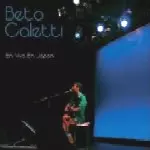 BETO CALETTI / ベト・カレッティ / EN VIVO EN JAPON