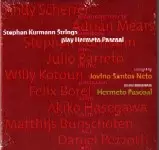 STEPHAN KURMANN STRINGS / PLAY HERMETO PASCOAL