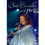 ベッチ・カルヴァーリョ&nbsp;/&nbsp;LIVE AT MONTREUX 2005